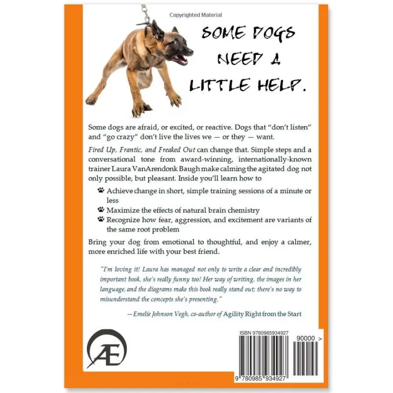 Fired Up, Frantic, and Freaked Out: Training the "Crazy" Dog, E-Book